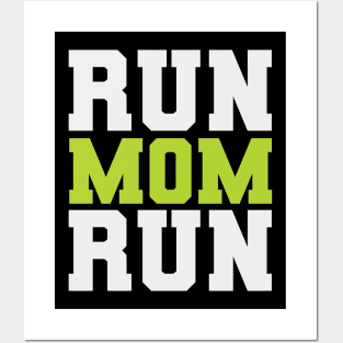 Run Mom Run Funny Marathon Spectator Marathon Mom Posters and Art